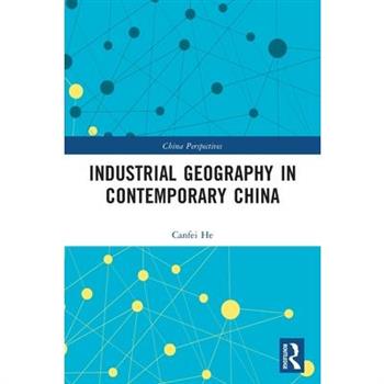 Industrial Geography in Contemporary China