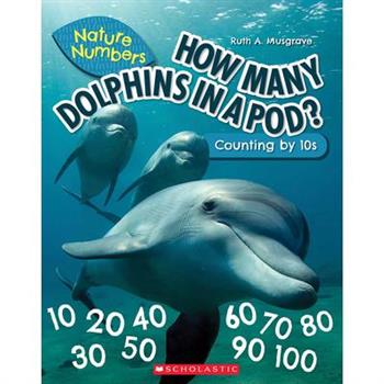 How Many Dolphins in a Pod (Nature Numbers)