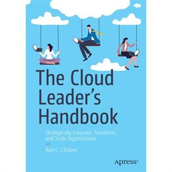 The Cloud Leader’s Handbook
