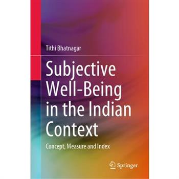 Subjective Well-Being in the Indian Context