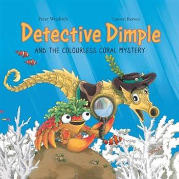 Detective Dimple and the Colourless Coral Mystery