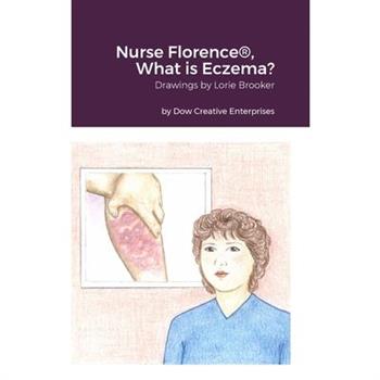Nurse Florence(R), What is Eczema?