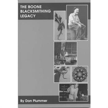The Boone Blacksmithing Legacy
