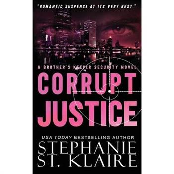 Corrupt Justice