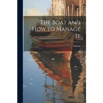 The Boat and How to Manage It