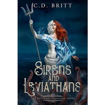 Sirens and Leviathans