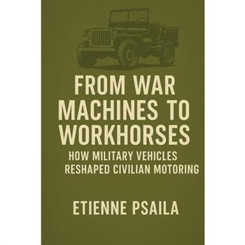 From War Machines to Workhorses