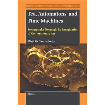 Tea, Automatons, and Time Machines