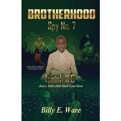BROTHERHOOD SPY No. 7
