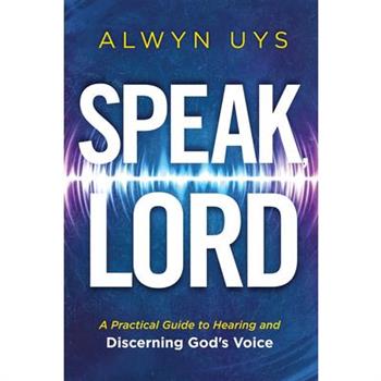 Speak, Lord
