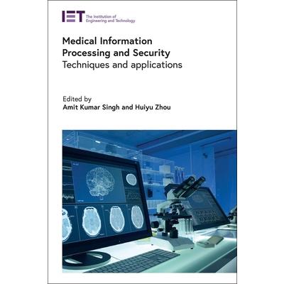 Medical Information Processing and Security