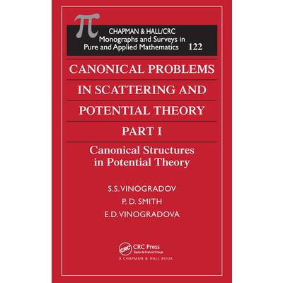 Canonical Problems in Scattering and Potential Theory Part 1Canonical Structures in Potent