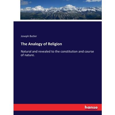 The Analogy of Religion