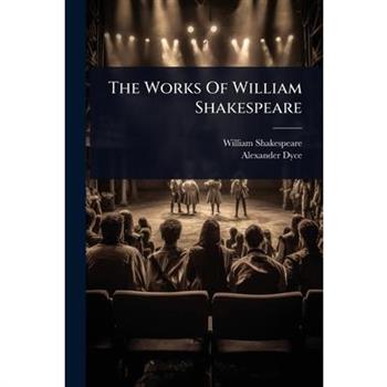 The Works Of William Shakespeare