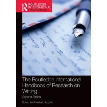 The Routledge International Handbook of Research on Writing