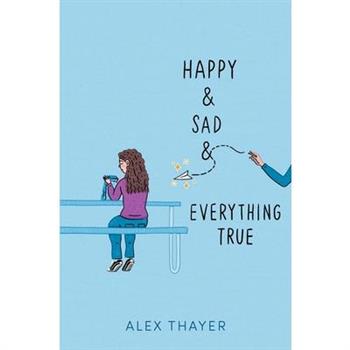 Happy & Sad & Everything True