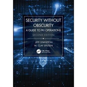 Security Without Obscurity