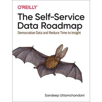 The Self-Service Data Roadmap