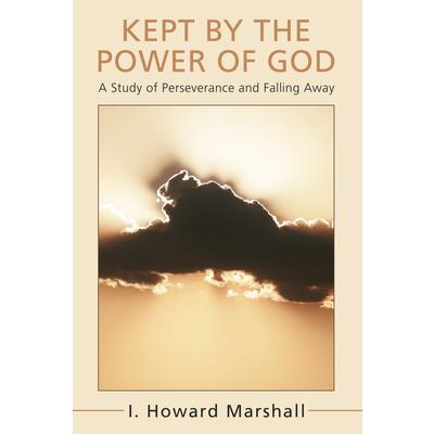 Kept by the Power of God