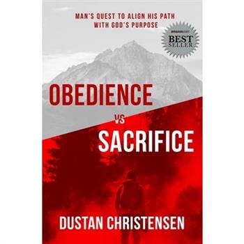Obedience vs Sacrifice