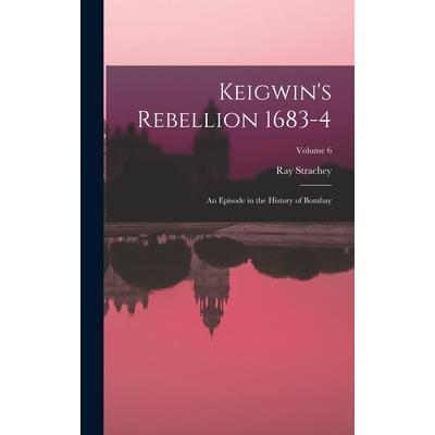 Keigwin’s Rebellion 1683-4