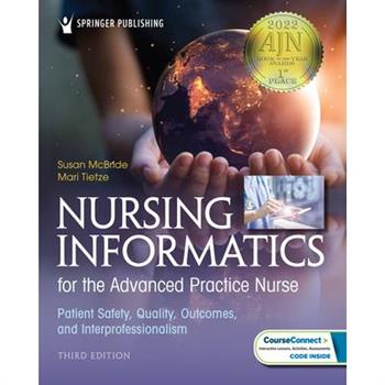 Nursing Informatics for the Advanced Practice Nurse, Third Edition