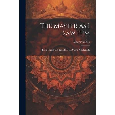 The Master as I saw Him