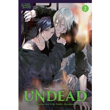 Undead: Finding Love in the Zombie Apocalypse, Volume 2