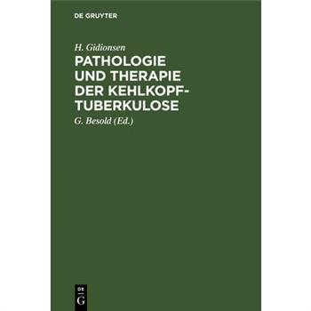 Pathologie und Therapie der Kehlkopf-Tuberkulose