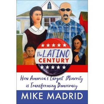 The Latino Century