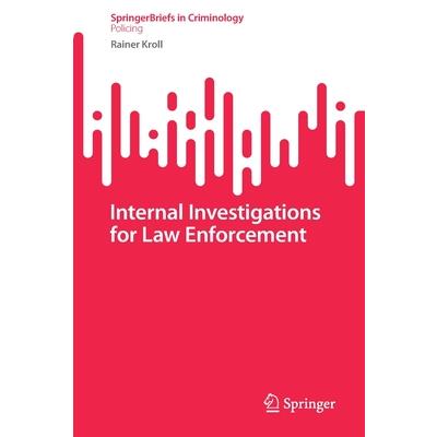 Internal Investigations for Law Enforcement