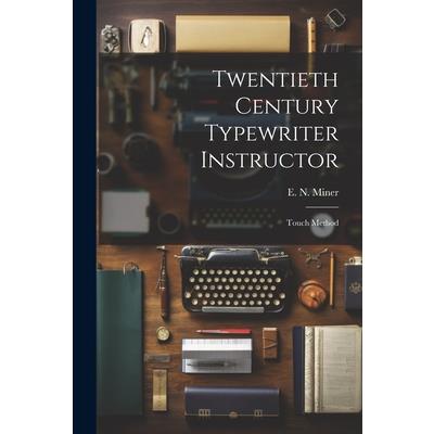 Twentieth Century Typewriter Instructor