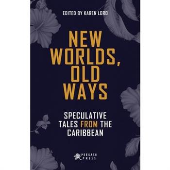 New Worlds, Old Ways