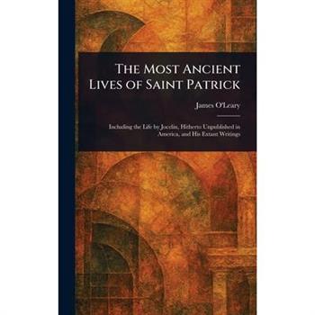 The Most Ancient Lives of Saint Patrick