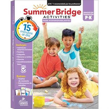 Summer Bridge Activities Spanish Prek-K, Grades Pk - K