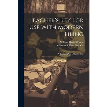 Teacher's Key For Use With Modern Filing