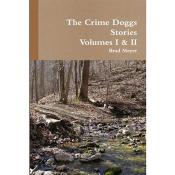 The Crime Doggs Volume I & II