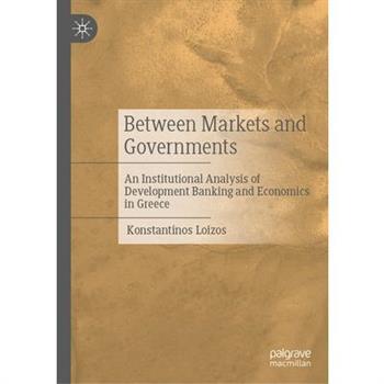 Between Markets and Governments