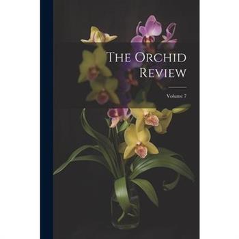The Orchid Review; Volume 7