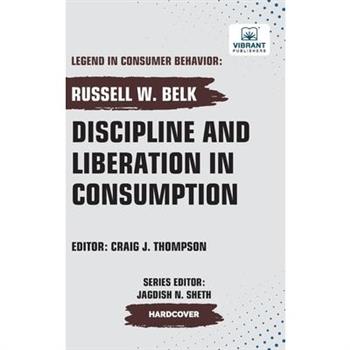 Discipline and Liberation in Consumption