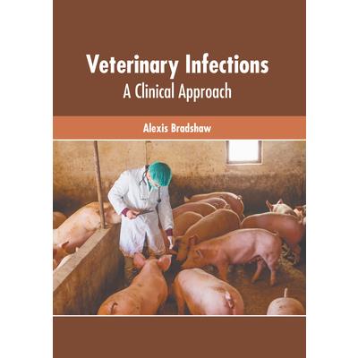 Veterinary Infections: A Clinical Approach