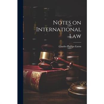 Notes on International Law