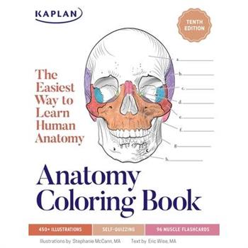 Anatomy Coloring Book with 450+ Realistic Medical Illustrations with Quizzes for Each