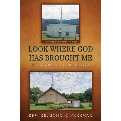 Look Where God Has Brought Me