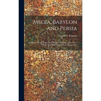 Media, Babylon and Persia