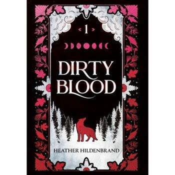Dirty Blood