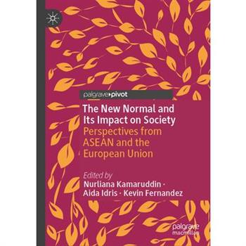 The New Normal and Its Impact on Society