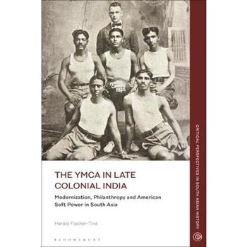 The YMCA in Late Colonial India