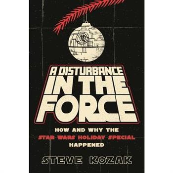 A Disturbance in the Force