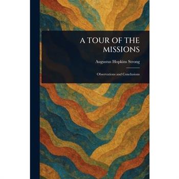 A Tour of the Missions
